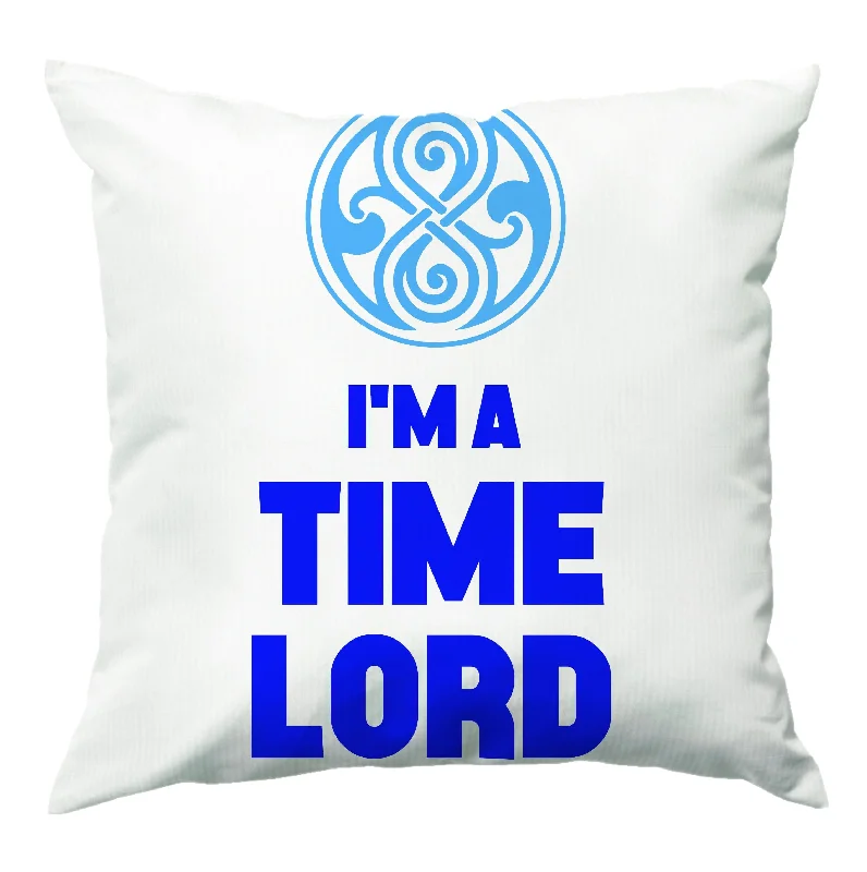 Reduced Prices I'm A Time Lord Cushion
