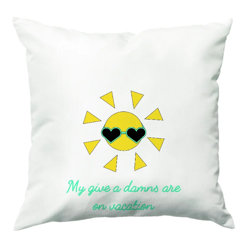Today Only My Give A Damns Cushion