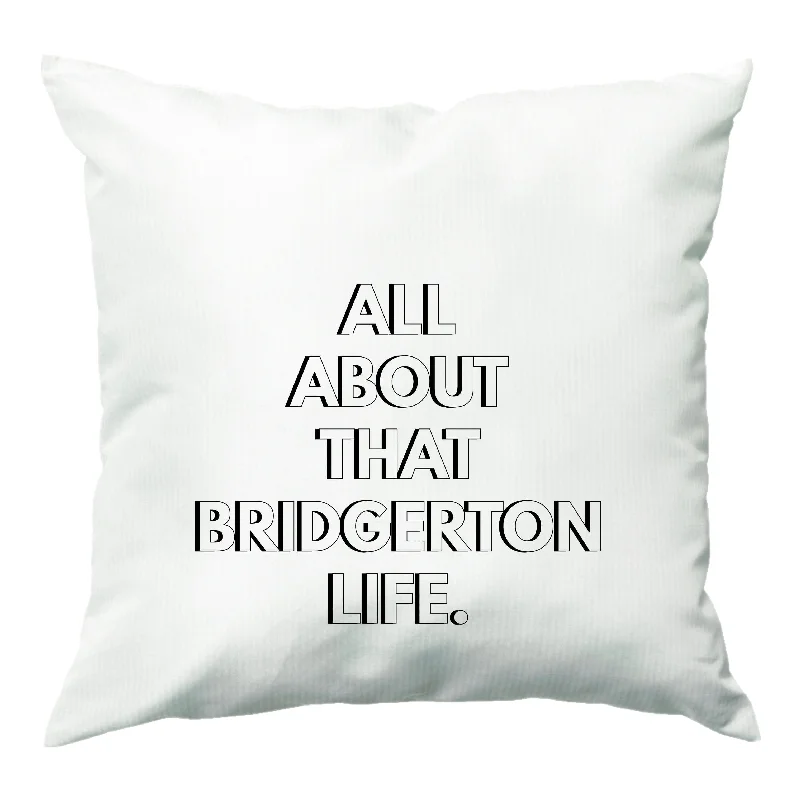 Massive Deals All About That Bridgerton Life Cushion