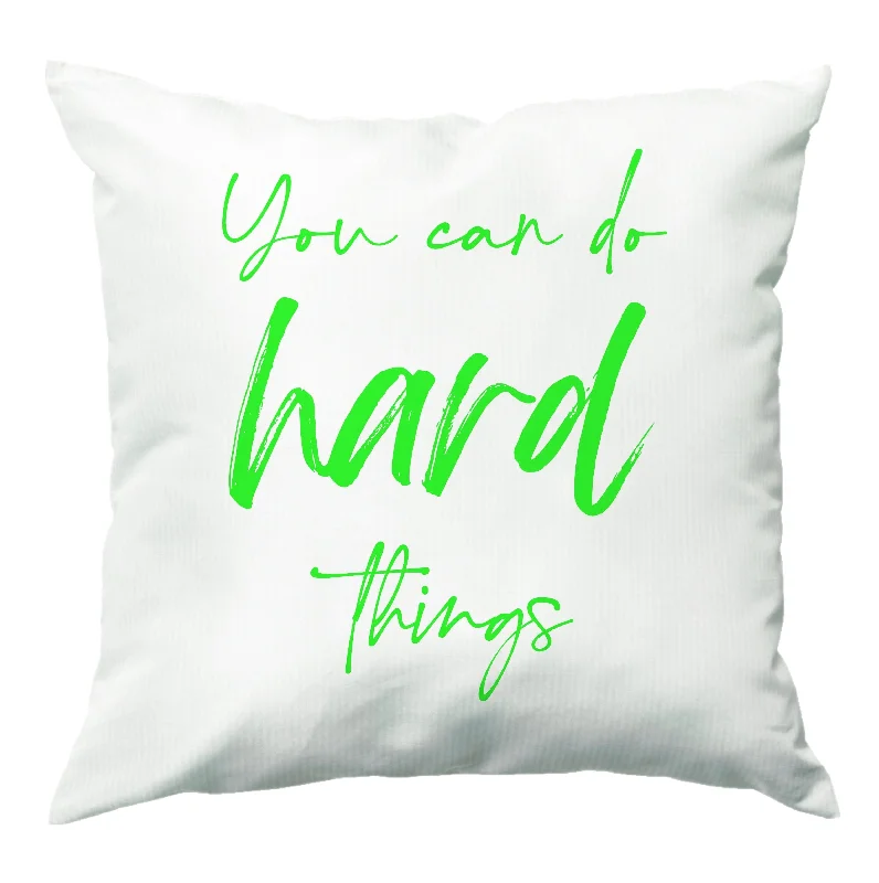 Unmissable Offer You Can Do Hard Things - Aesthetic Quote Cushion