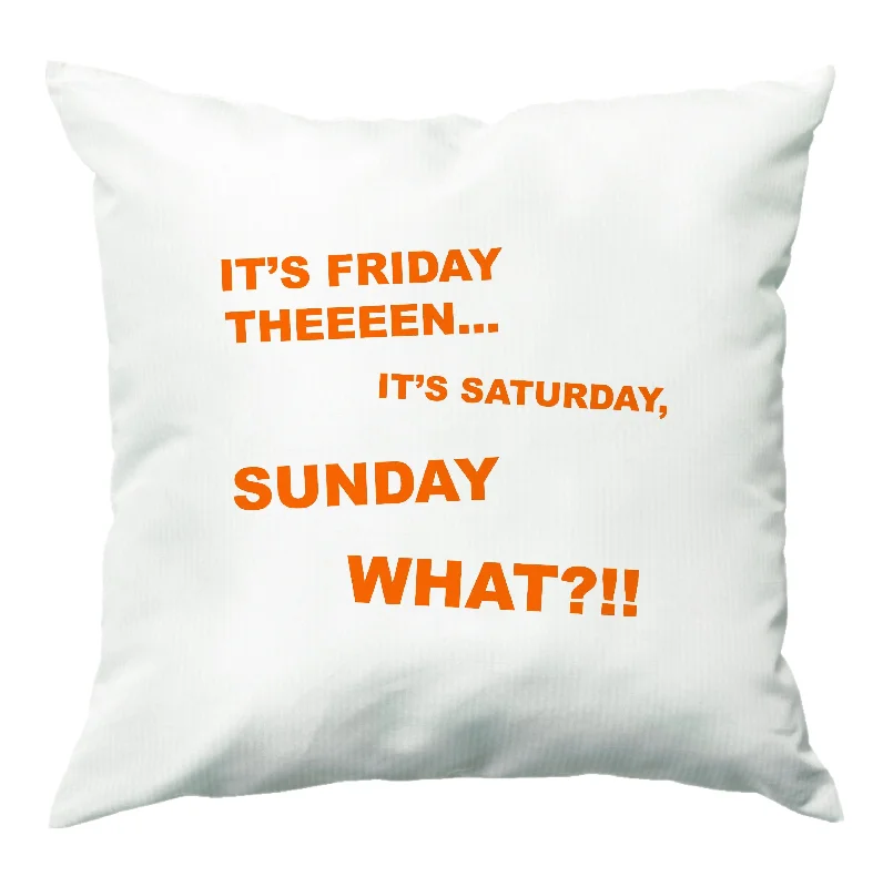 Savings Spectacular It's Friday Theeeen Cushion