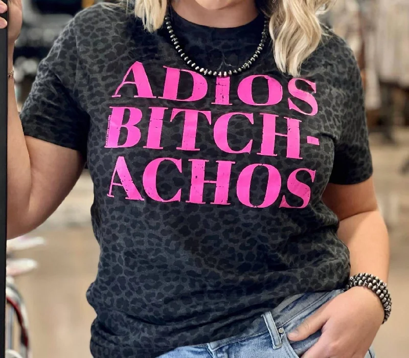 Limited Time Adios Bitch-Achos Tee In Black Leopard